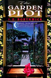 Cover of: The garden plot by J. S. Borthwick