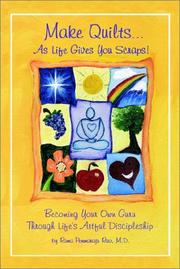 Cover of: Make Quilts as Life Gives you Scraps!