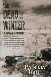 Cover of: The dead of winter by Patricia Hall