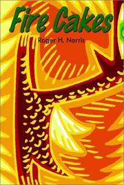 Cover of: Fire Cakes | Roger H. Norris