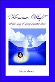 Cover of: Momma, Why? by Diane Jones