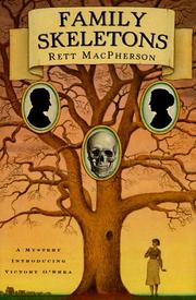 Family skeletons by Rett MacPherson