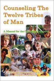 Cover of: Counseling the Twelve Tribes of Man: A Manual for the Christian Counselor