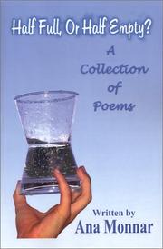 Cover of: Half Full, or Half Empty: A Collection of Poems