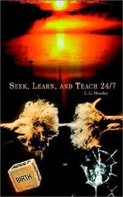 Cover of: Seek, Learn, and Teach 24/7