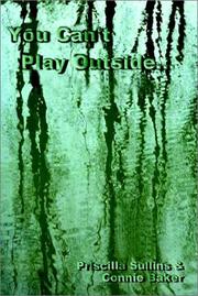 Cover of: You Can't Play Outside . . .
