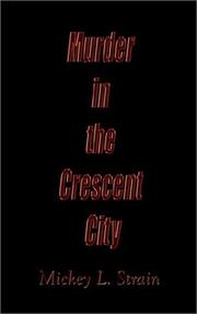 Cover of: Murder in the Crescent City | Mickey L. Strain