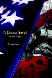 Cover of: A Dream Saved: Lest We Forget