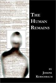 Cover of: The Human Remains by Joseph Kerschbaum