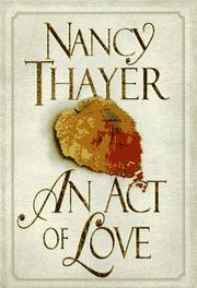 Cover of: An act of love by Nancy Thayer