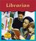 Cover of: Librarian