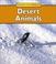 Cover of: Desert Animals (Animals in Their Habitats)