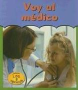 Cover of: Voy Al Medico/going To The Doctor (La Primera Vez / First Time)