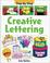 Cover of: Creative Lettering (Step By Step)