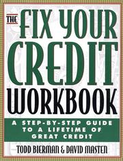 Cover of: The Fix Your Credit Workbook by Todd Bierman, David Masten
