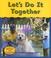 Cover of: Let's Do It Together (Heinemann Read and Learn)