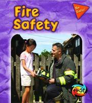 Cover of: Fire Safety (Be Safe!,)