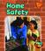 Cover of: Home Safety (Be Safe!)