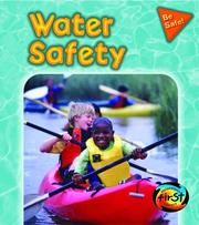 Cover of: Water Safety (Pancella, Peggy. Be Safe!,)