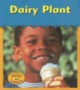 Cover of: Dairy Plant (Read and Learn, Field Trip!)