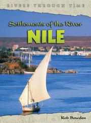 Cover of: Settlements of the River Nile (Rivers Through Time)