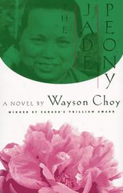 Cover of: The jade peony by Wayson Choy