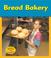 Cover of: Bread Bakery