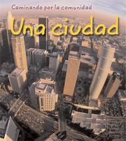 Cover of: Una Ciudad / City (Neighborhood Walk / Caminando Por La Comunidad)