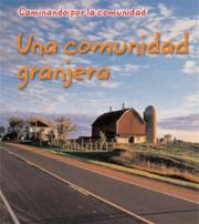 Cover of: Una Comunidad Granjera / Farm Community (Neighborhood Walk / Caminando Por La Comunidad)