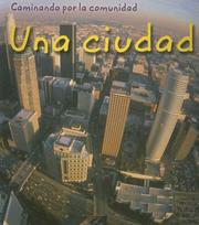 Cover of: Una Ciudad (Cominando Por La Comunidad/Neighborhood Walk)