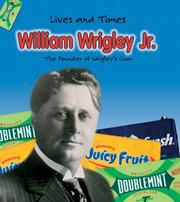 Cover of: William Wrigley Jr. by Margaret C. Hall