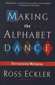 Cover of: Making the Alphabet Dance by Ross Eckler