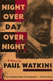 Cover of: Night over day over night by Paul Watkins