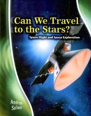 Cover of: Can we travel to the stars?: space flight and space exploration