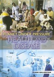 Cover of: Health And Disease (Planet Under Pressure)