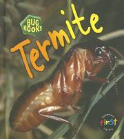 Cover of: Termite (Heinemann First Library) by Karen Hartley, Chris MacRo, Philip Taylor