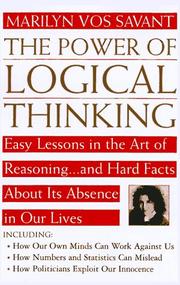 Cover of: The Power of Logical Thinking by Marilyn Vos Savant, Marilyn Vos Savant