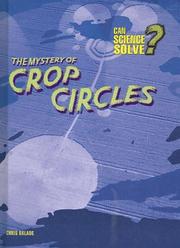 Cover of: The Mystery of Crop Circles (Can Science Solve) by Chris Oxlade