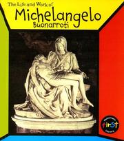 Cover of: Michelangelo Buonarroti (Life and Work of)