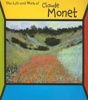 Cover of: Claude Monet (The Life and Work of)