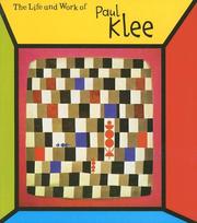 Cover of: The Life And Work Of Paul Klee (The Life and Work of)