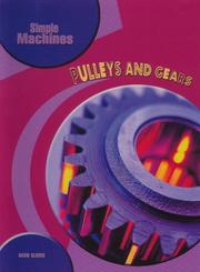 Cover of: Pulleys And Gears (Simple Machines) by David Glover