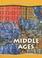 Cover of: The Middle Ages (History Opens Windows/2nd Edition)