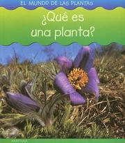 Cover of: Que Es Una Planta? (El Mundo De Las Plantas/World of Plants) by Louise Spilsbury