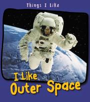 Cover of: I Like Outer Space (Things I Like) by Angela Aylmore, Angela Aylmore