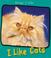 Cover of: I Like Cats (Things I Like)