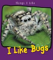 Cover of: I Like Bugs (Things I Like)