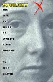 Cover of: Squeaky: the life and times of Lynette Alice Fromme