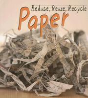Cover of: Paper (Reduce, Reuse, Recycle)