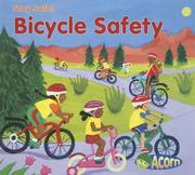 Cover of: Bicycle Safety (Stay Safe) by Sue Barraclough